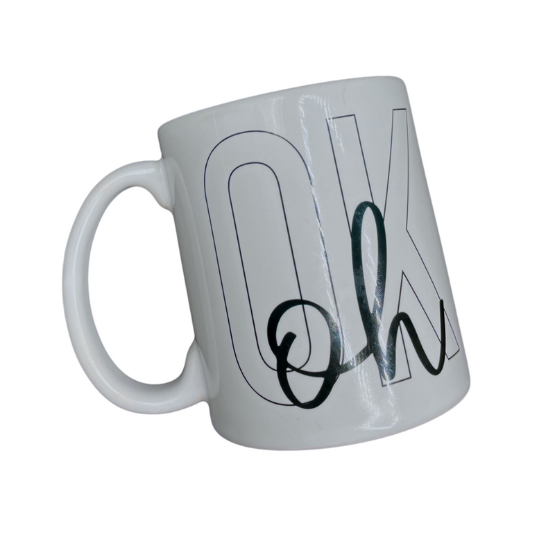 Oh Okay Coffee Mug